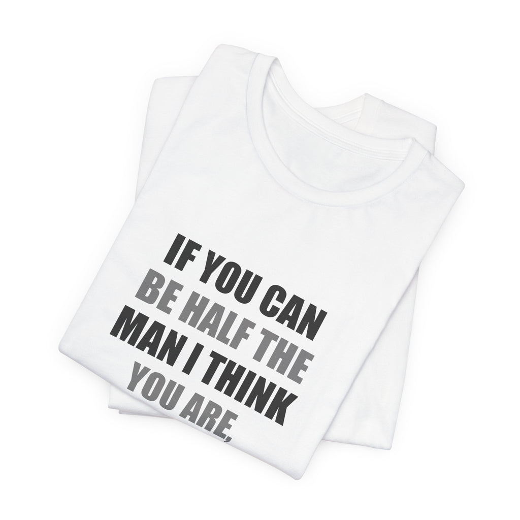 Funny Relationship Shirt | Sarcastic Couple Gift Tee