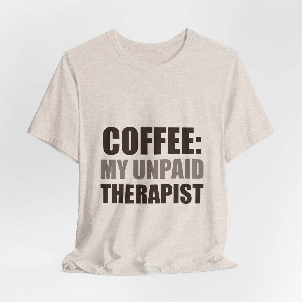 Coffee Lover Tee | Funny Caffeine Shirt | Gift for Coffee Drinker