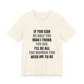 Funny Relationship Shirt | Sarcastic Couple Gift Tee