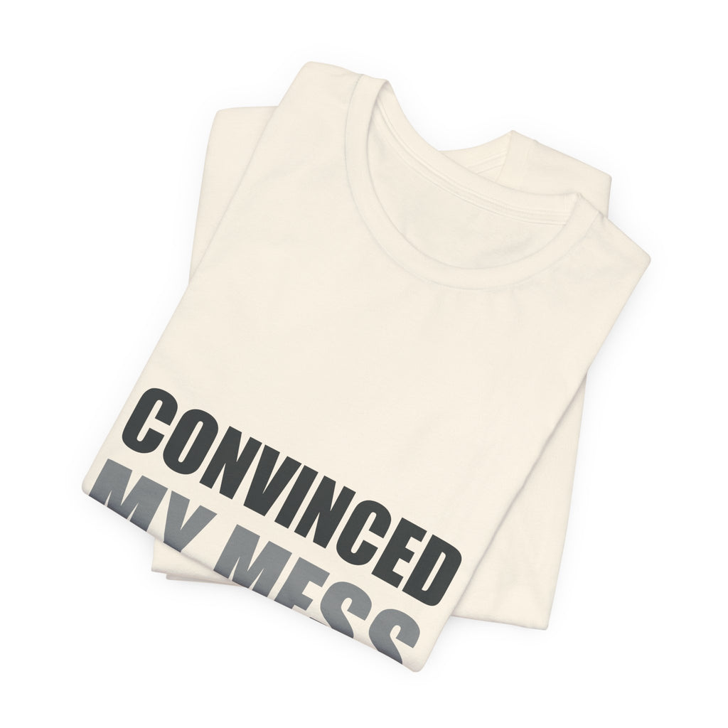 Convinced My Mess Is A Master Plan Tee | Hopeful Denial