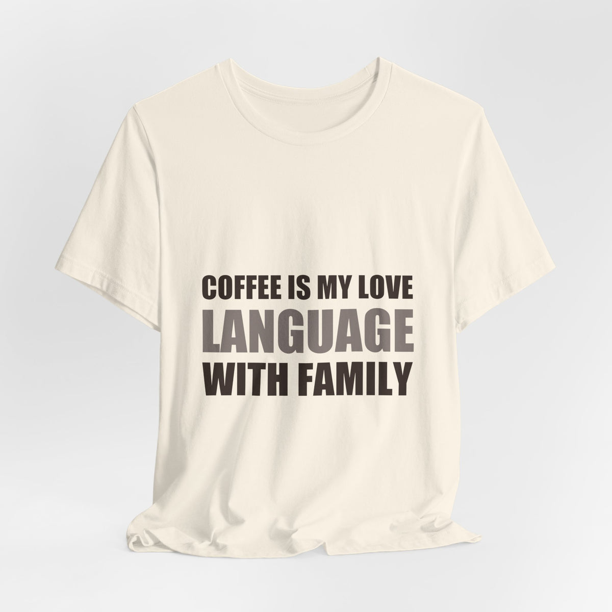 Coffee Love Language Family Tee | Holiday Gift