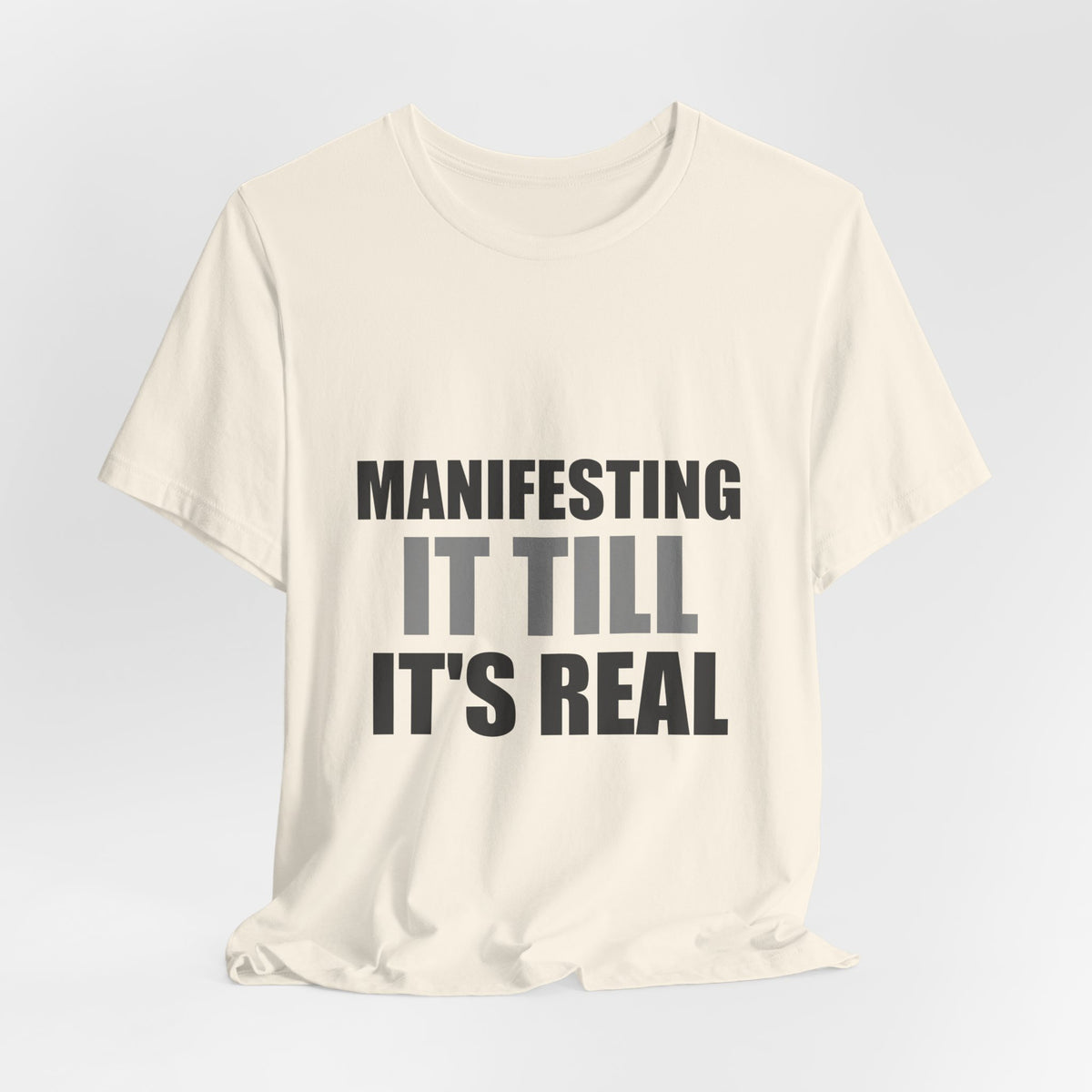 Manifesting It Till It's Real Tee | Hopeful Denial