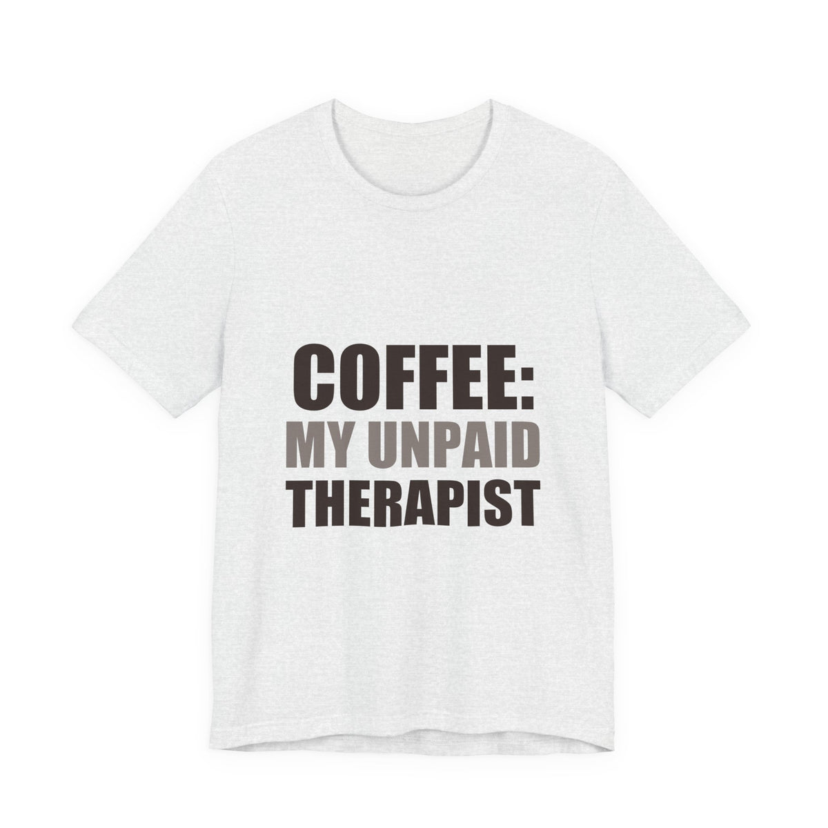 Coffee Lover Tee | Funny Caffeine Shirt | Gift for Coffee Drinker