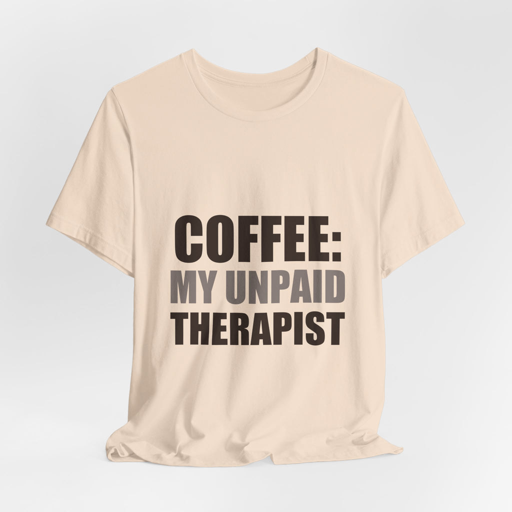 Coffee Lover Tee | Funny Caffeine Shirt | Gift for Coffee Drinker