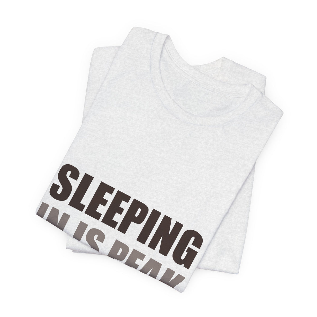 Sleeping In Is Peak Productivity Tee | Funny Slacker Humor