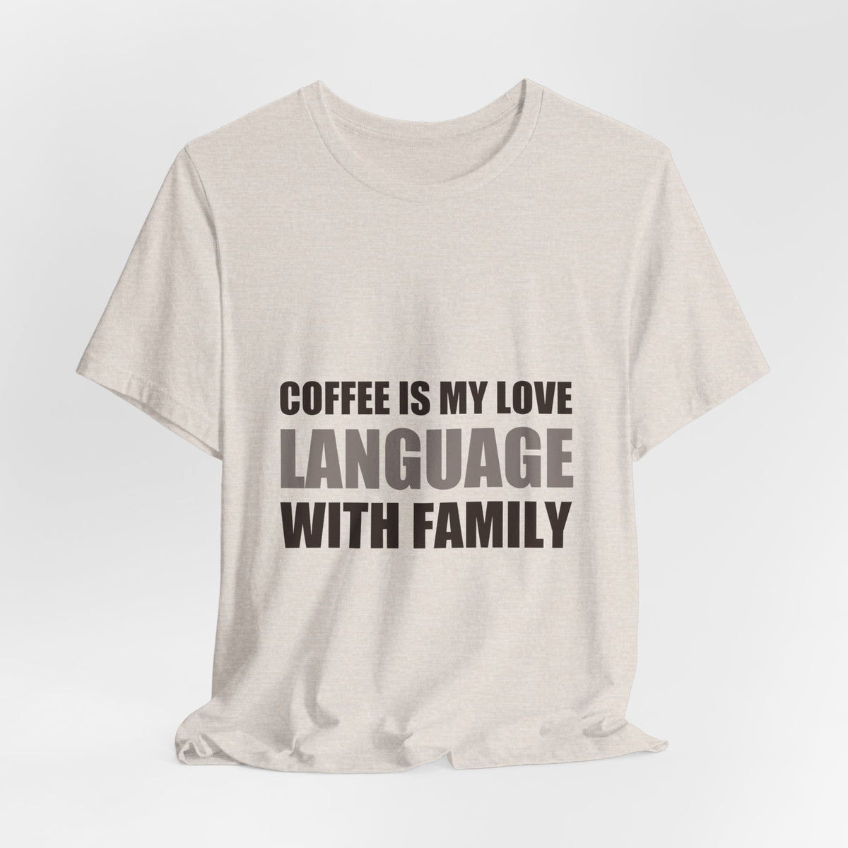 Coffee Love Language Family Tee | Holiday Gift