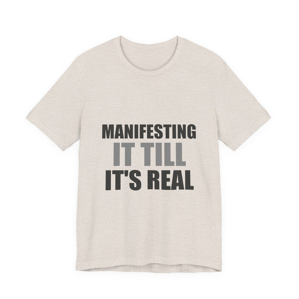 Manifesting It Till It's Real Tee | Hopeful Denial