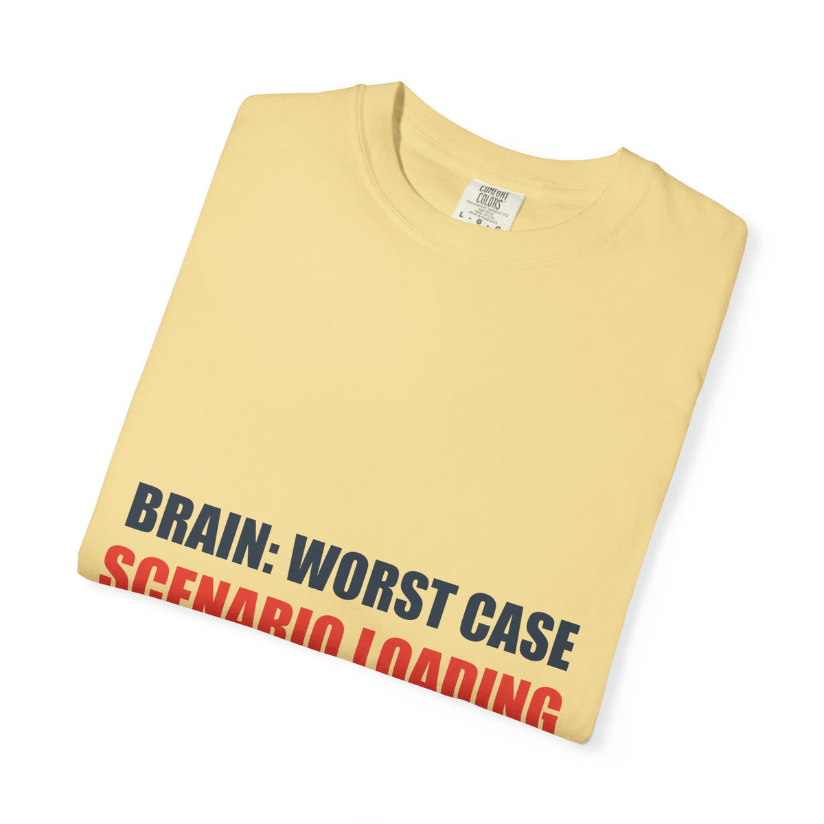 Anxiety Humor Tee | Brain vs Reality Contrast Typography