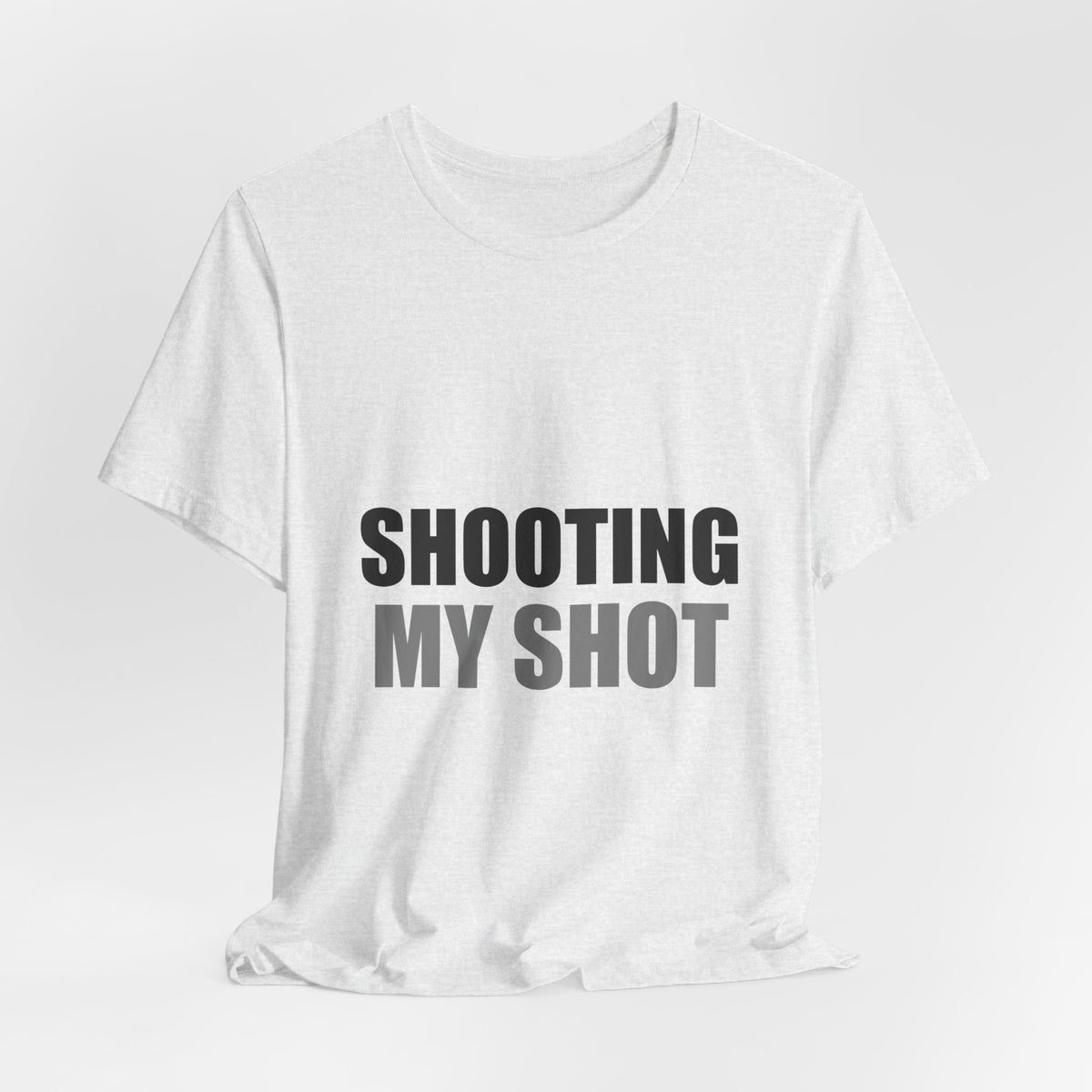 Shooting My Shot Funny Tee | Confidence Humor Gift Shirt