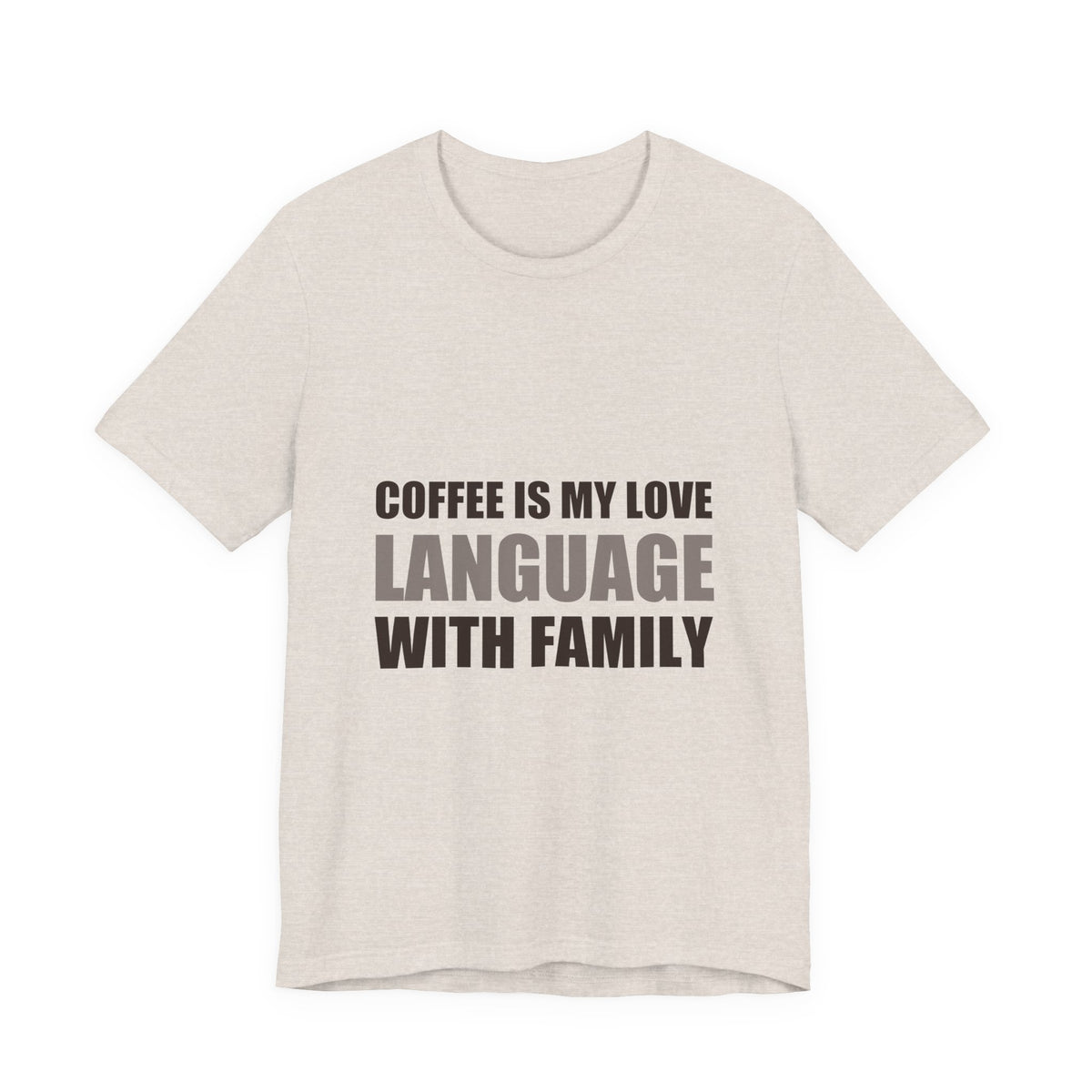 Coffee Love Language Family Tee | Holiday Gift