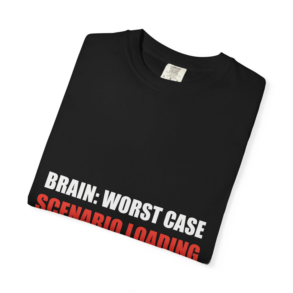Anxiety Humor Tee | Brain vs Reality Contrast Typography