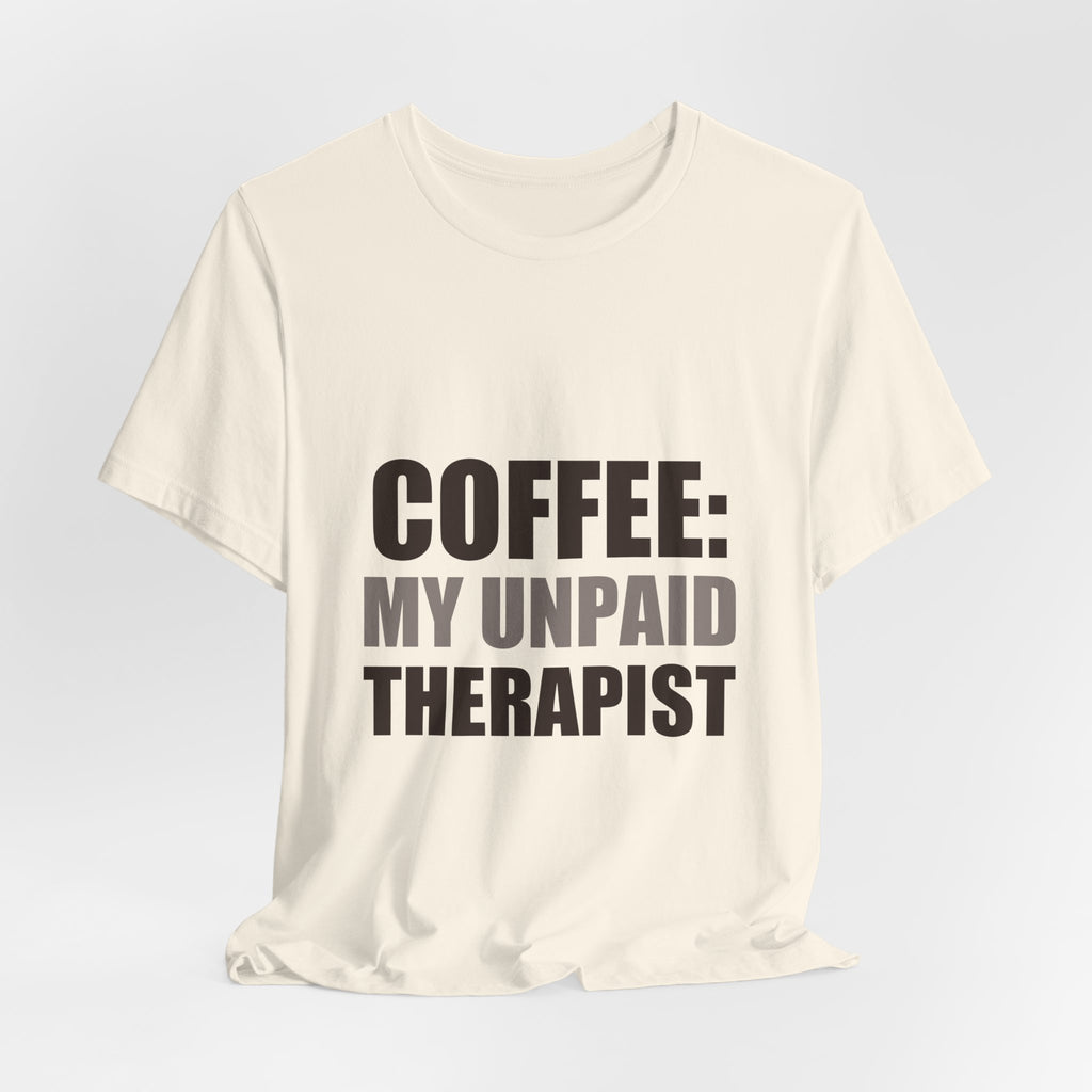 Coffee Lover Tee | Funny Caffeine Shirt | Gift for Coffee Drinker