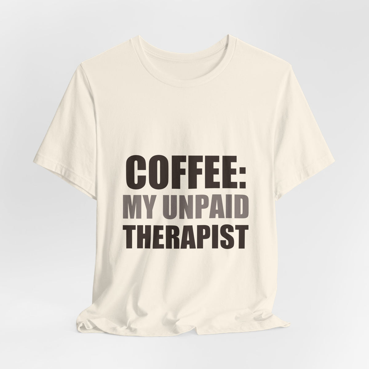 Coffee Lover Tee | Funny Caffeine Shirt | Gift for Coffee Drinker
