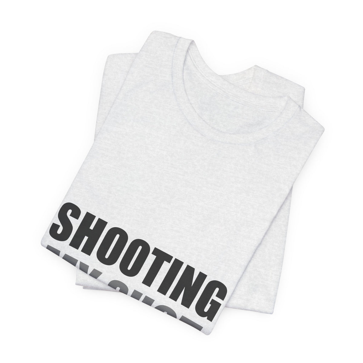 Shooting My Shot Funny Tee | Confidence Humor Gift Shirt