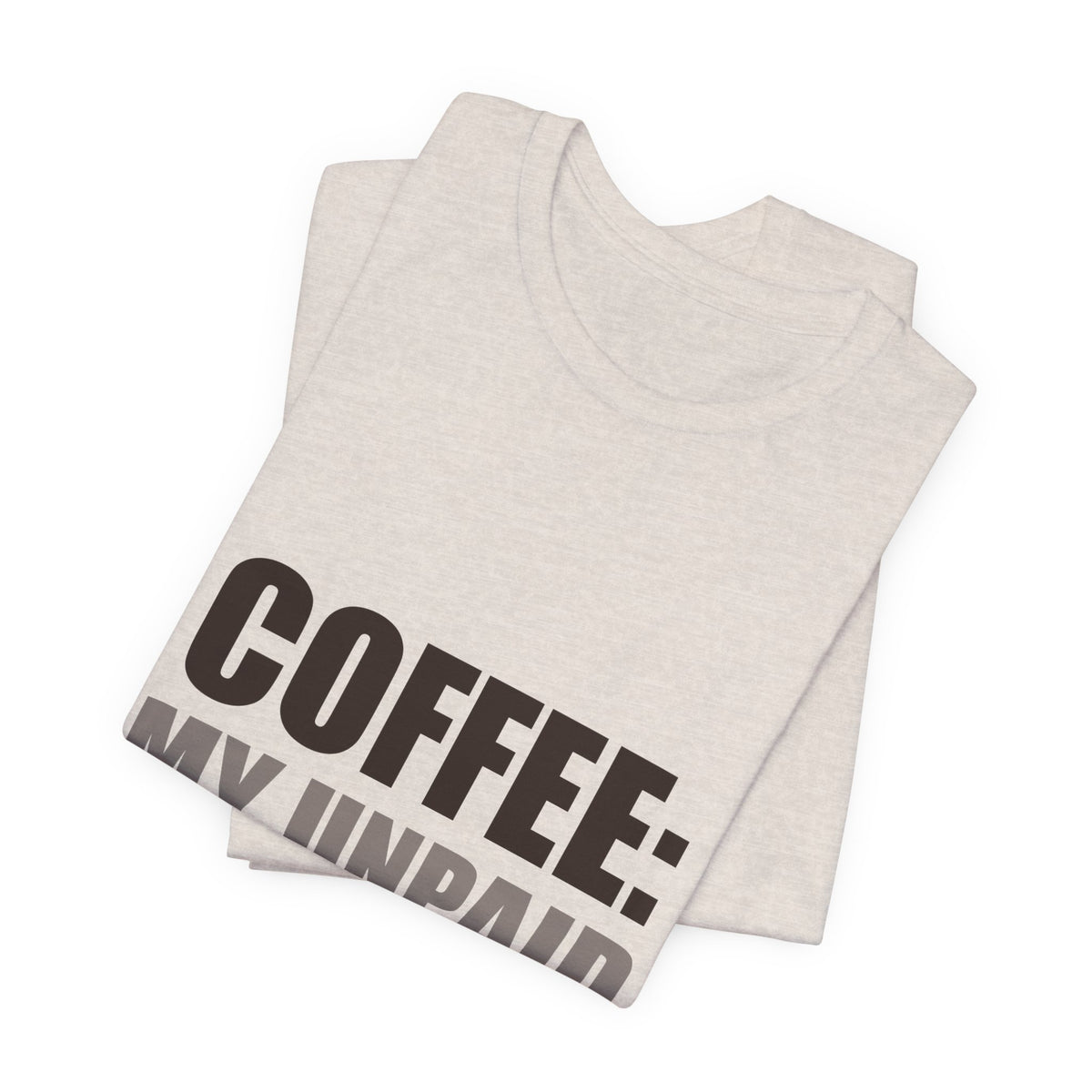 Coffee Lover Tee | Funny Caffeine Shirt | Gift for Coffee Drinker