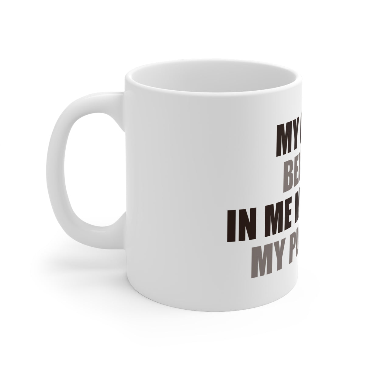 My Coffee Believes In Me Mug | Funny Office Humor