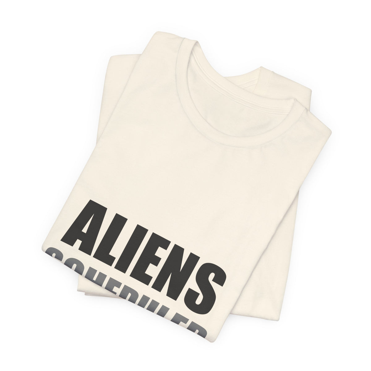 Aliens Scheduled My Family Dinner Funny Space Tee