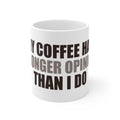 Coffee Mug with Funny Quote - Caffeine Humor Gift