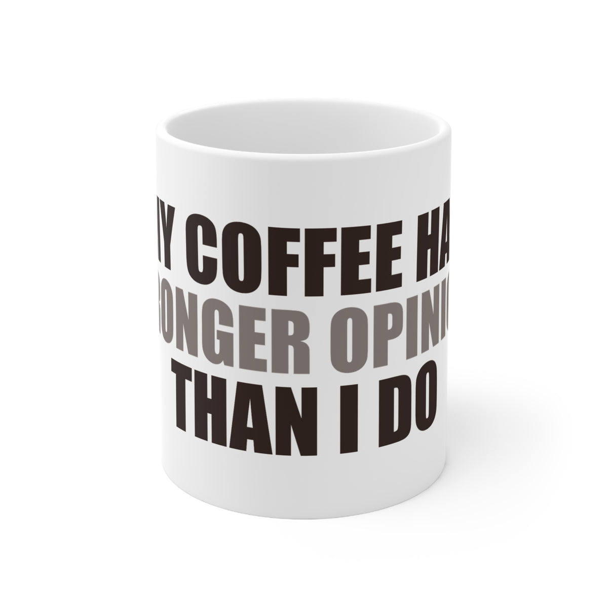 Coffee Mug with Funny Quote - Caffeine Humor Gift