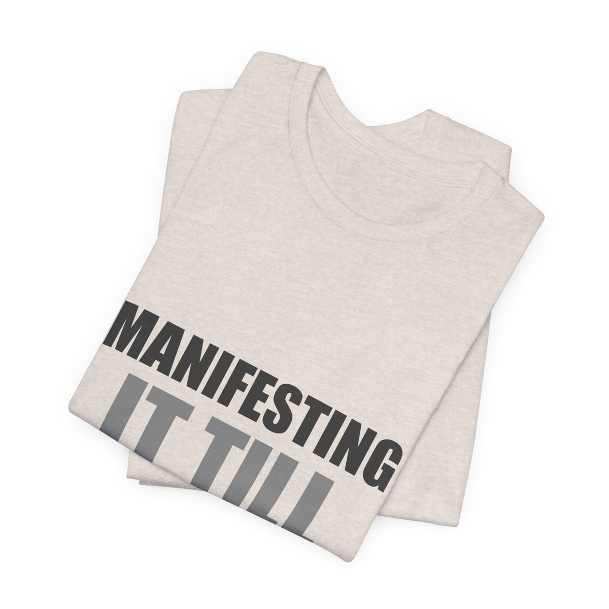Manifesting It Till It's Real Tee | Hopeful Denial