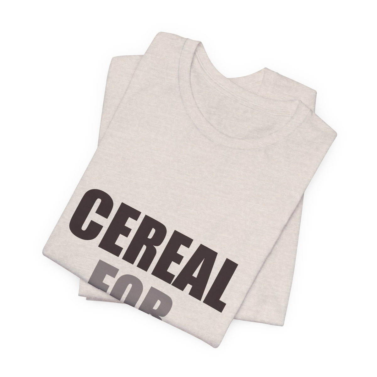 Cereal for Dinner Era Funny Tee | Humorous Unfiltered Graphic Shirt