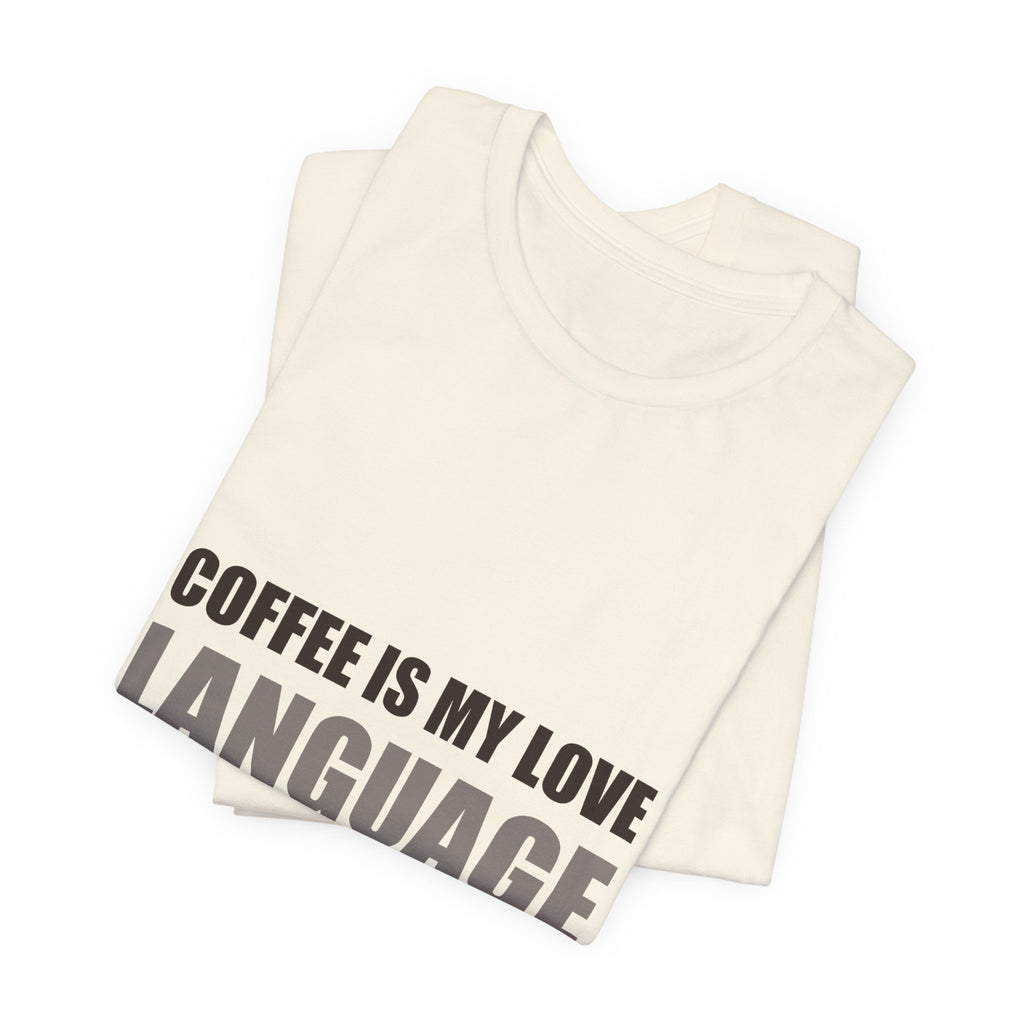 Coffee Love Language Family Tee | Holiday Gift