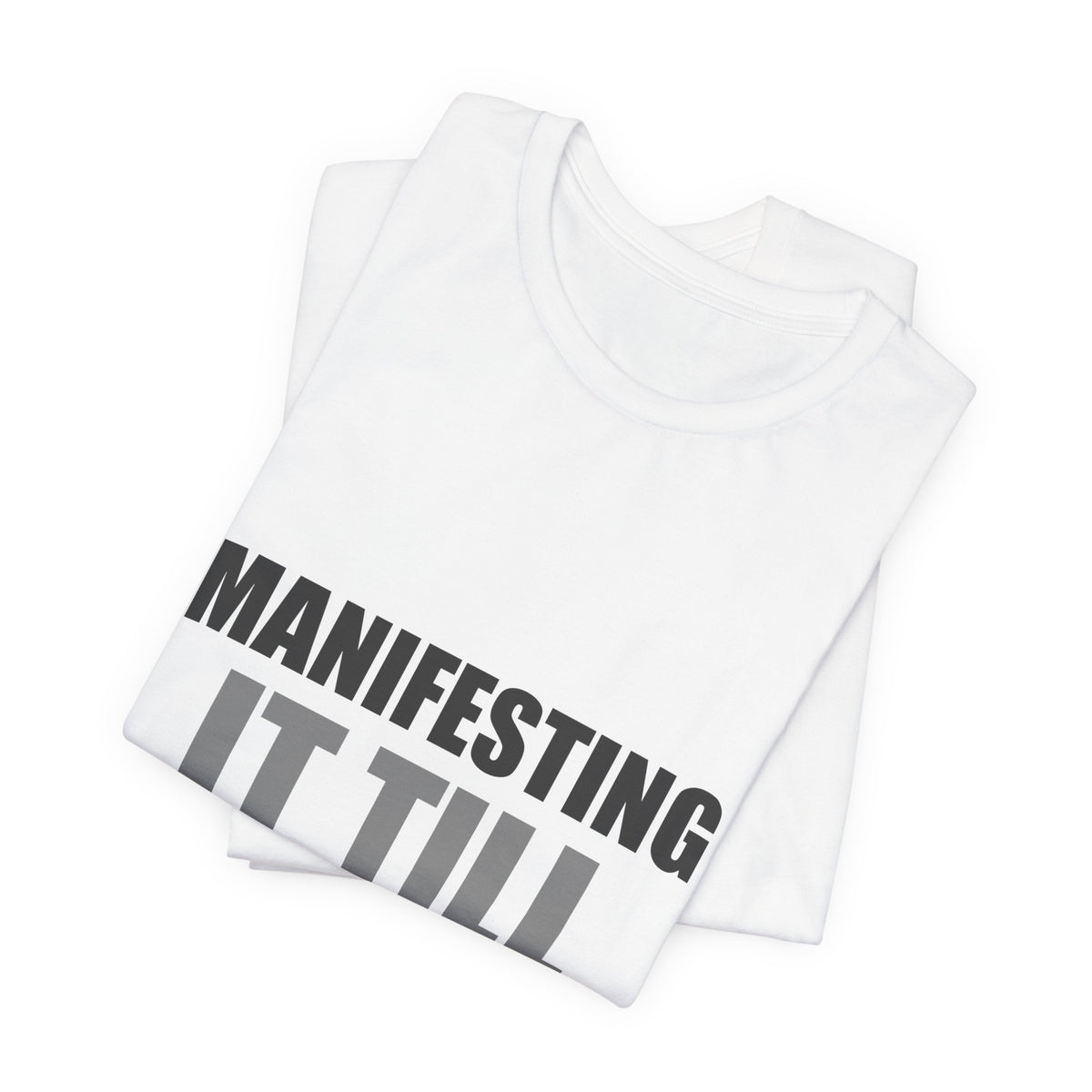 Manifesting It Till It's Real Tee | Hopeful Denial
