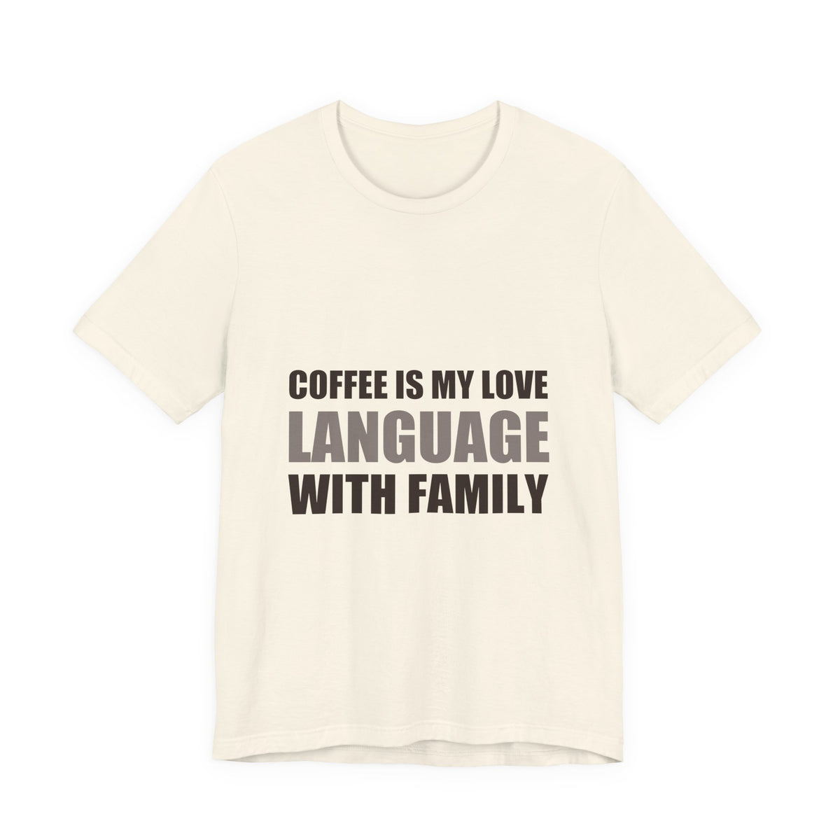 Coffee Love Language Family Tee | Holiday Gift
