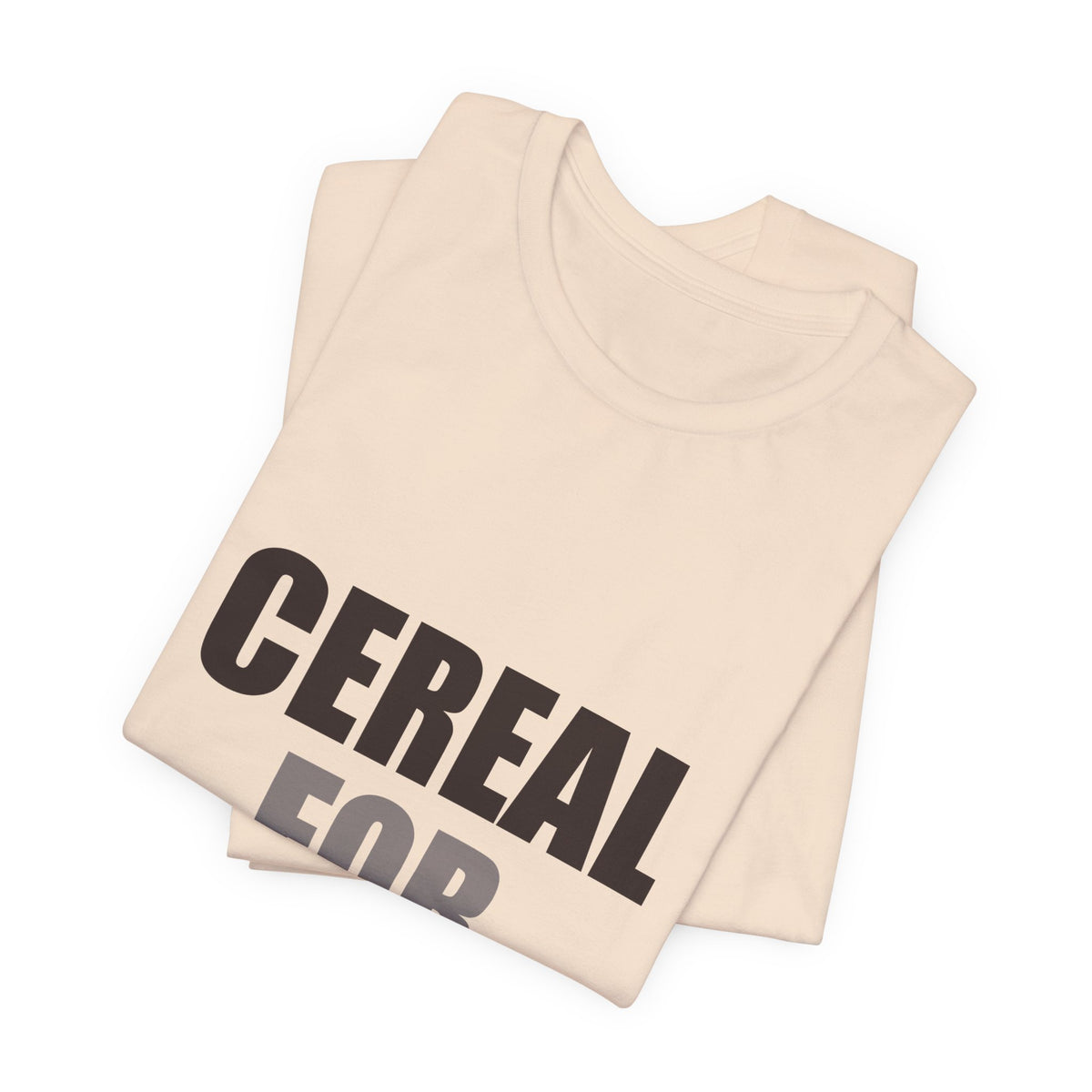 Cereal for Dinner Era Funny Tee | Humorous Unfiltered Graphic Shirt