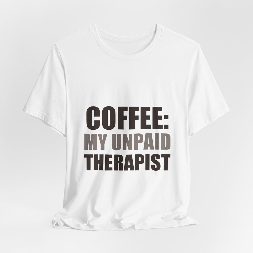 Coffee Lover Tee | Funny Caffeine Shirt | Gift for Coffee Drinker