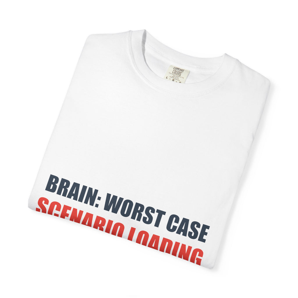 Anxiety Humor Tee | Brain vs Reality Contrast Typography