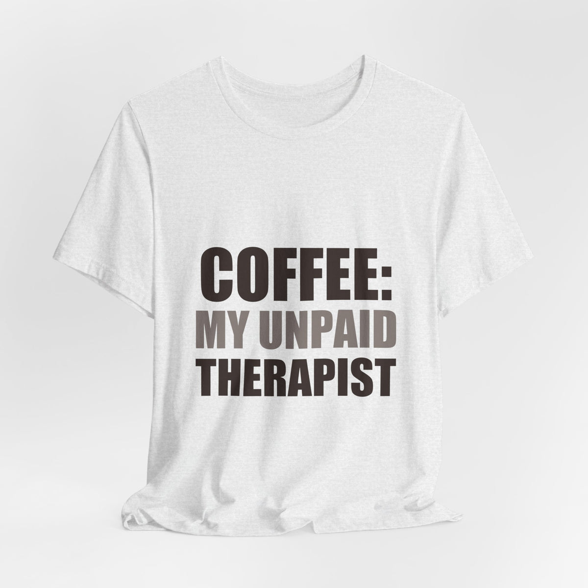 Coffee Lover Tee | Funny Caffeine Shirt | Gift for Coffee Drinker