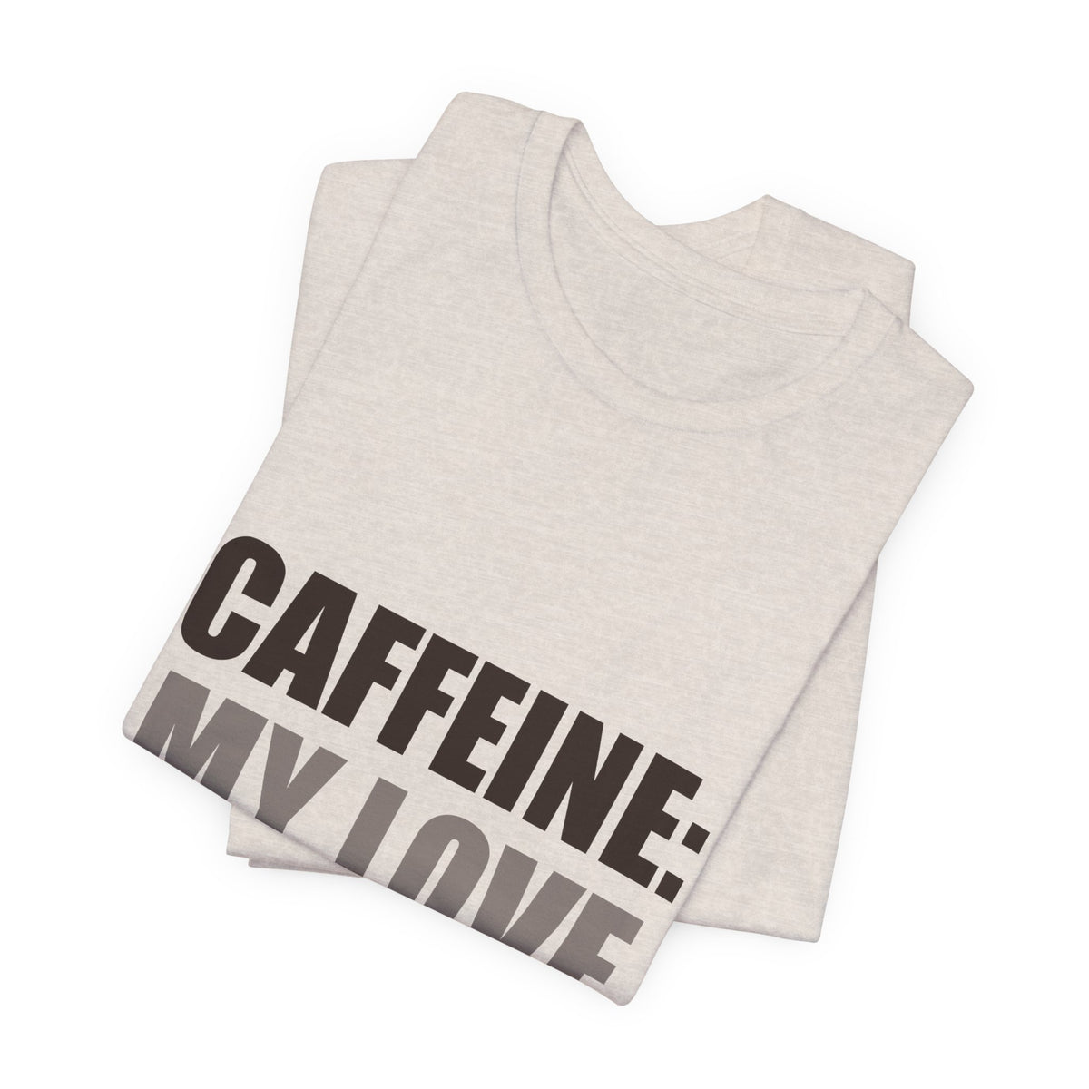 Caffeine Love Language Coffee Tee | Gift for Coffee Lovers
