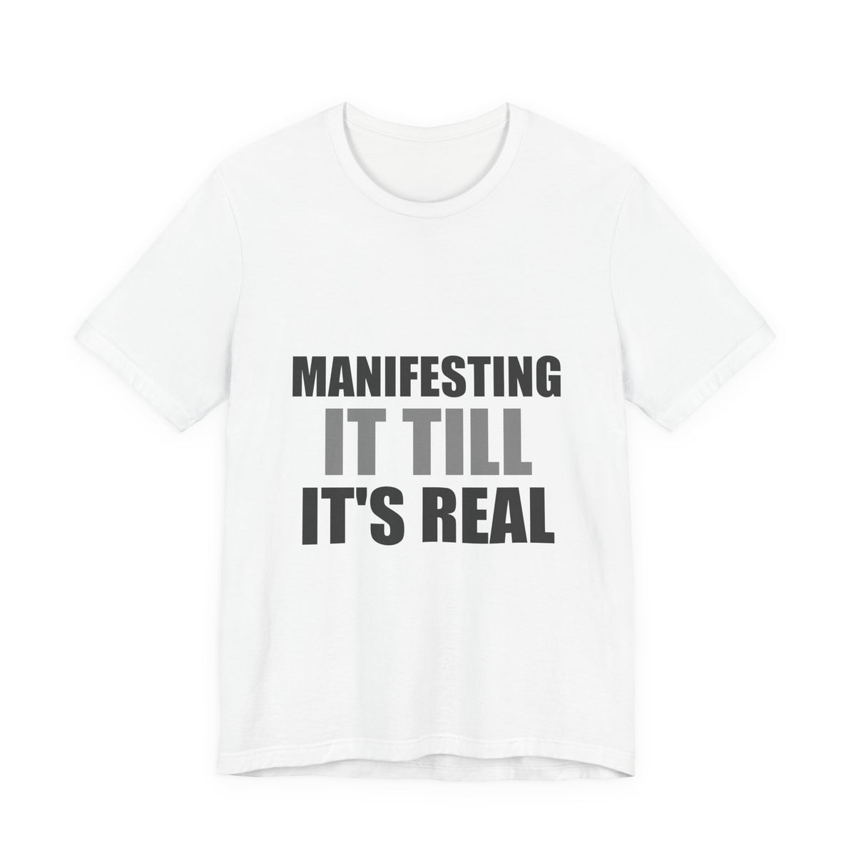 Manifesting It Till It's Real Tee | Hopeful Denial