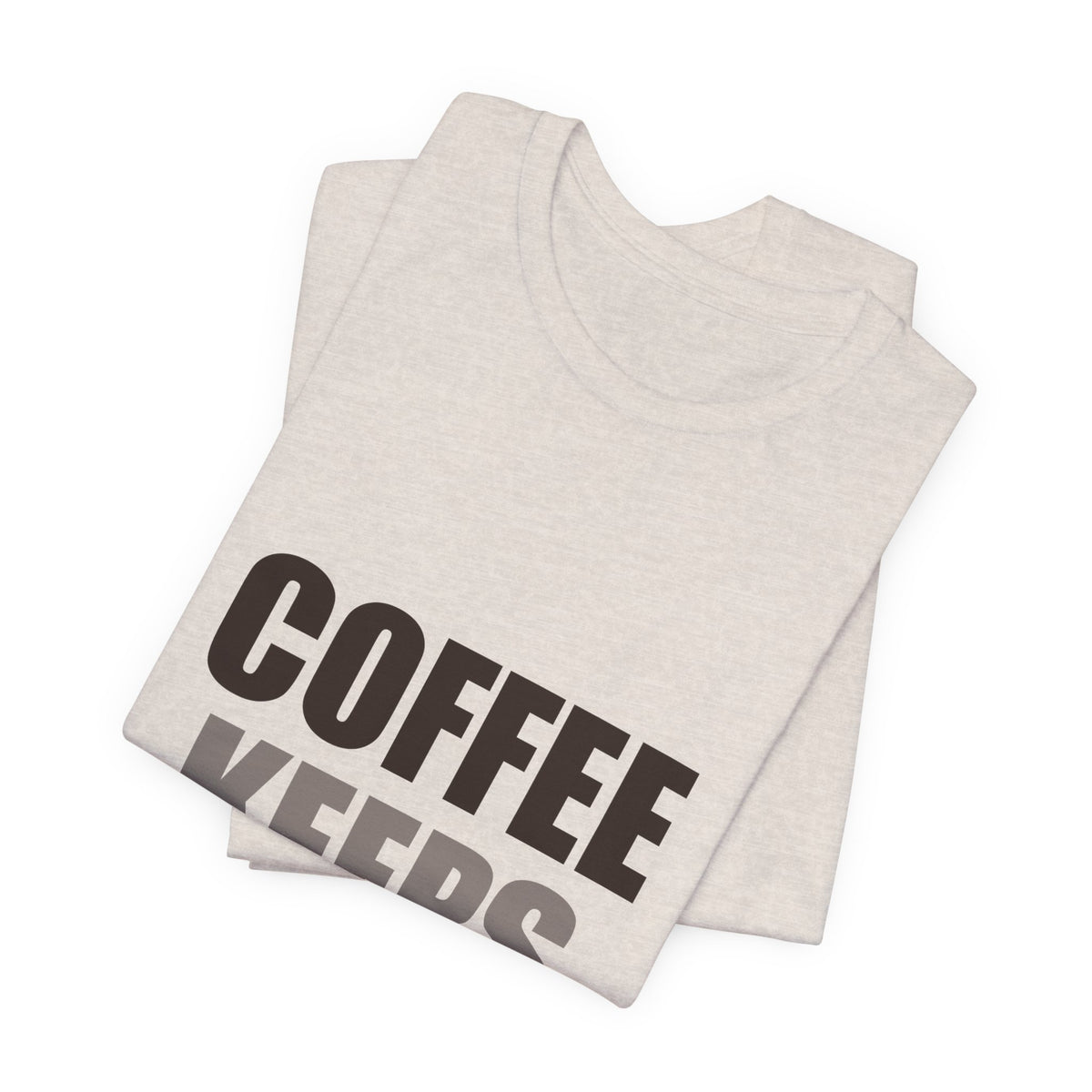 Funny Coffee Tee | Coffee Keeps Me Vertical Shirt