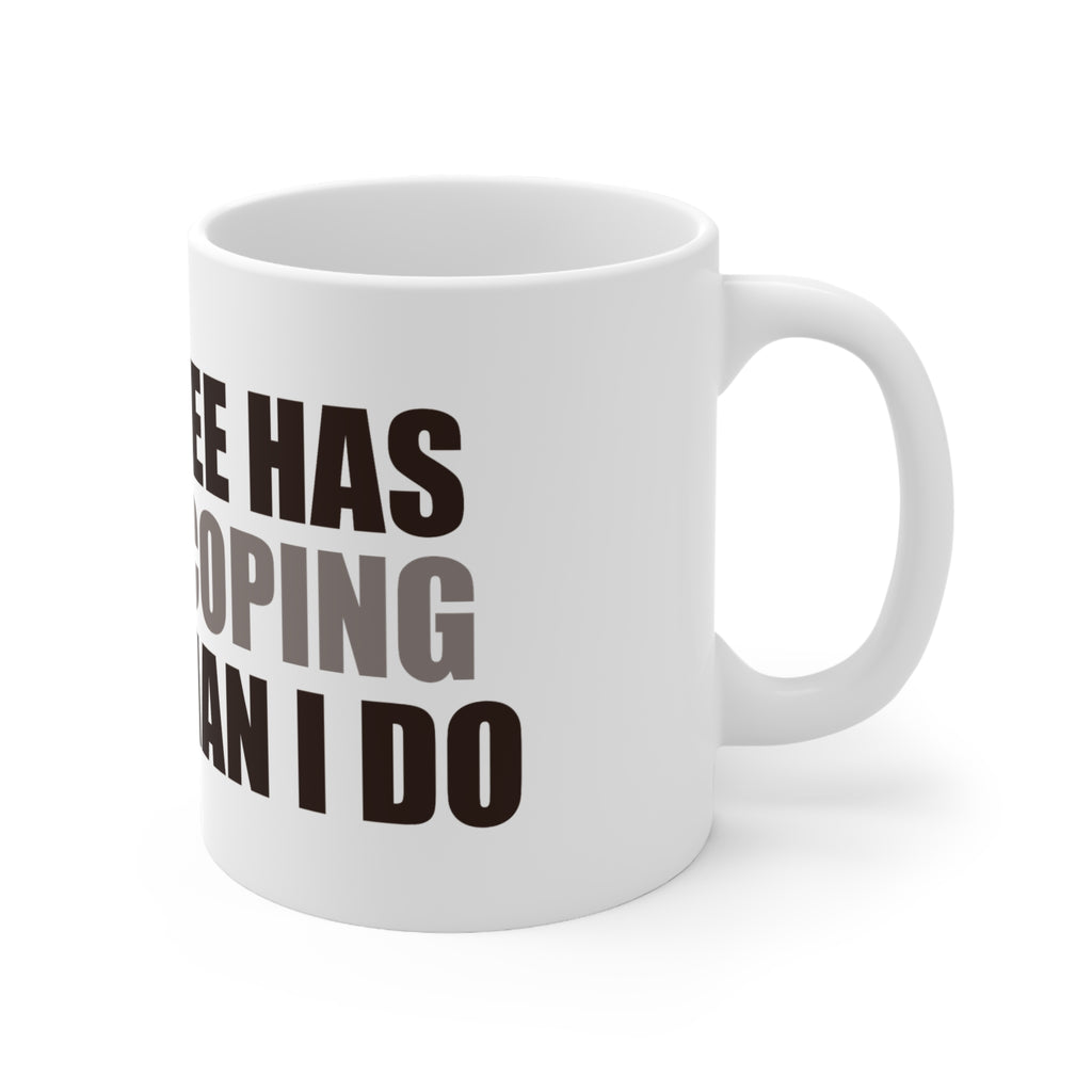 Funny Coffee Mug - Coping Skills Humor - Gift for Coffee Lovers