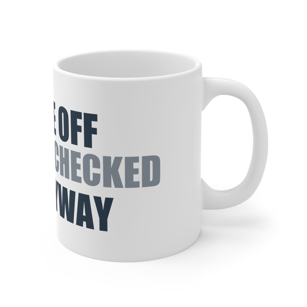 Swore Off Shopping Checked Out Anyway Mug | Hypocrisy Humor
