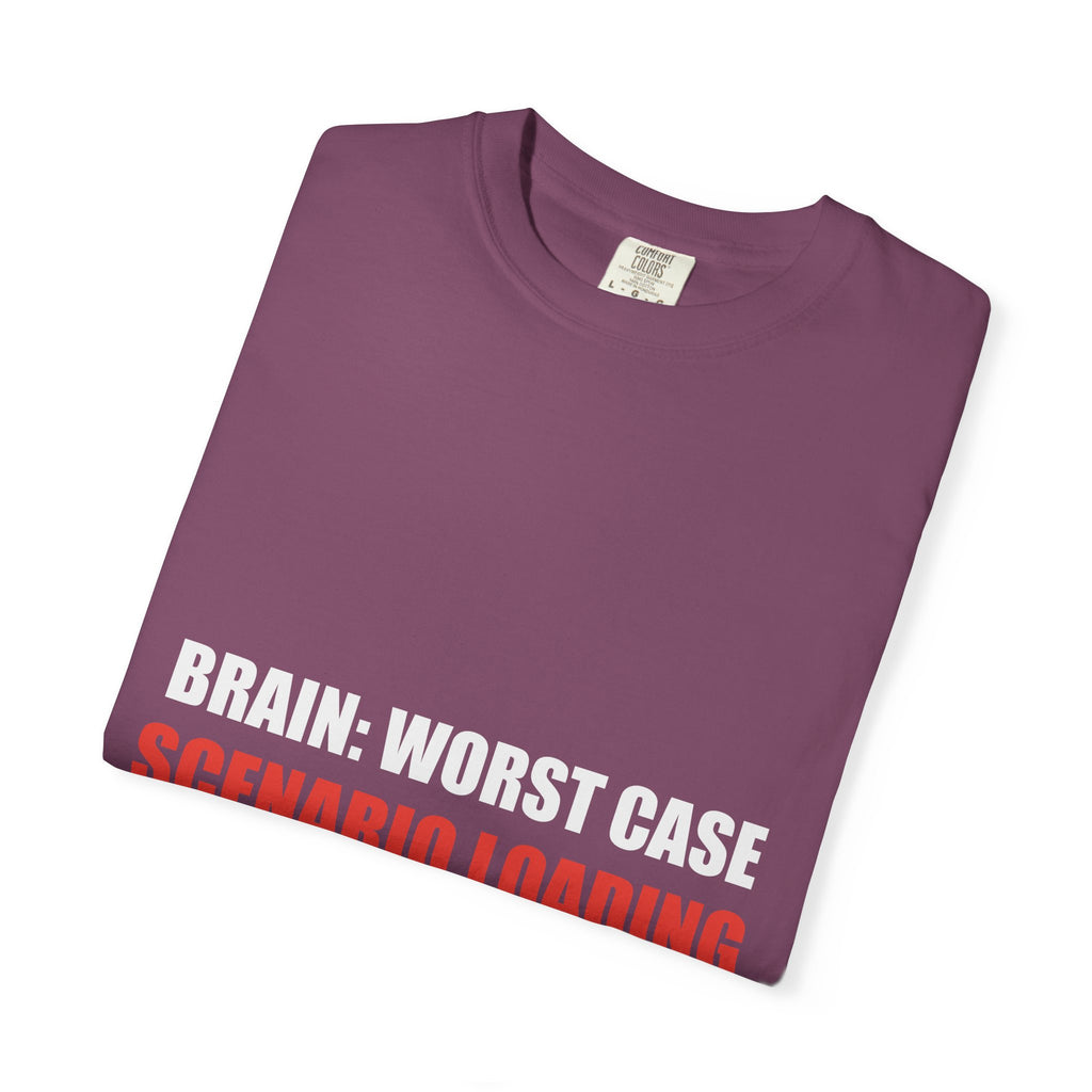 Anxiety Humor Tee | Brain vs Reality Contrast Typography