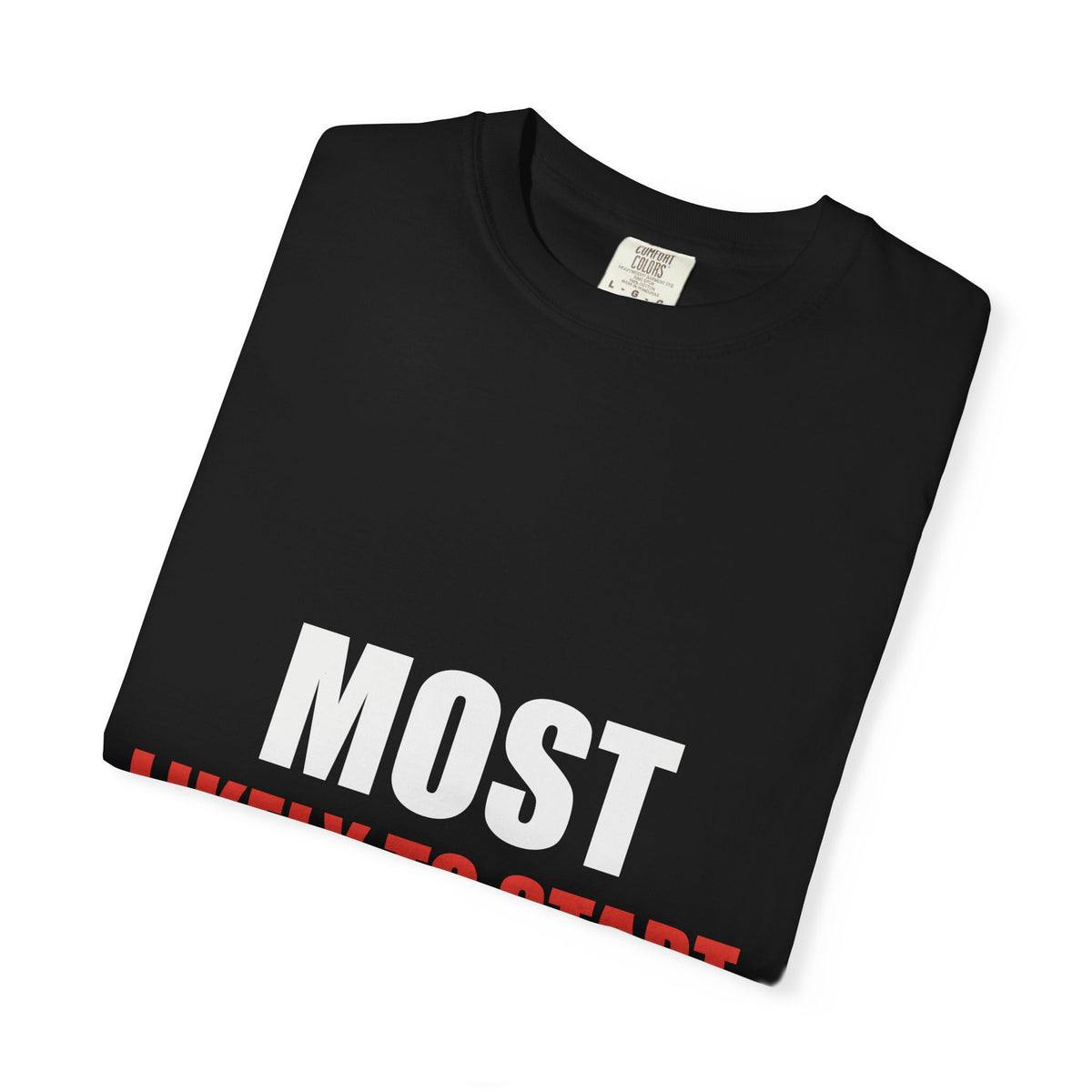 Most Likely To Start Christmas Drama Matching Family Tee